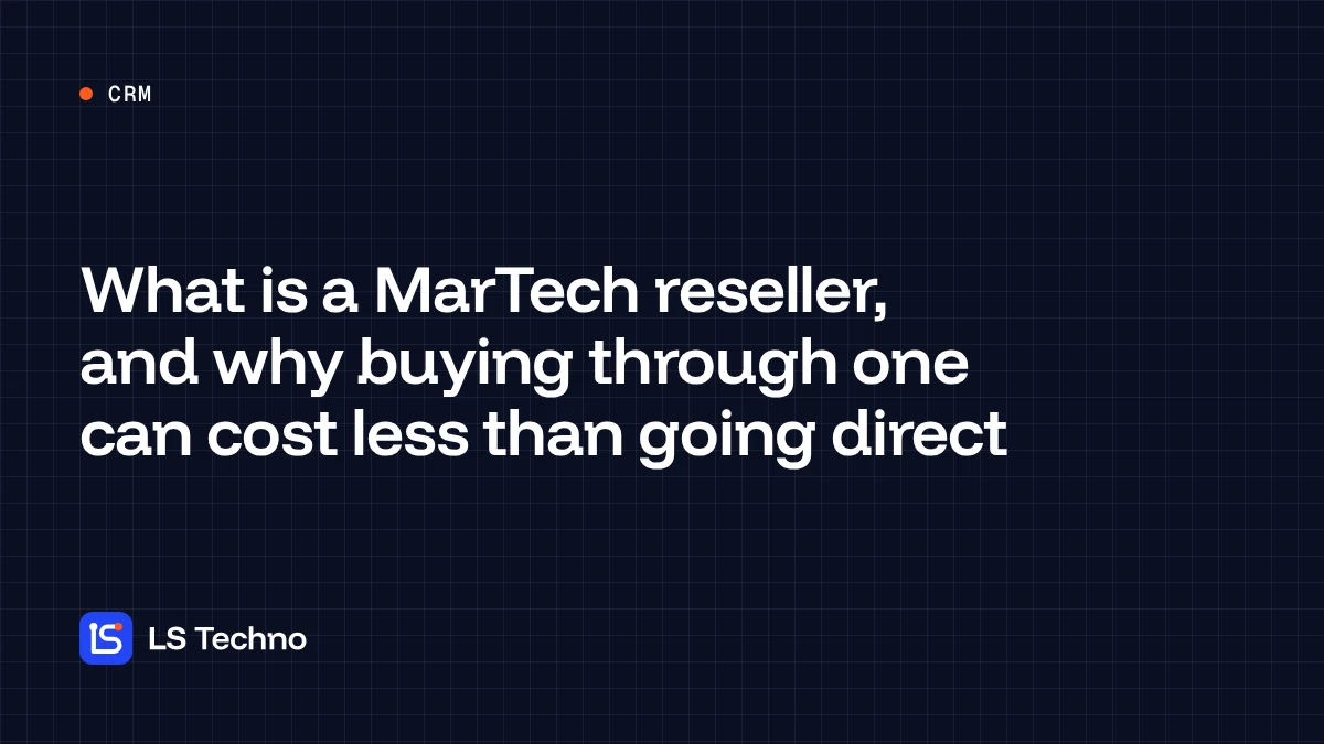 Cover: What is a MarTech reseller, and why buying through one can cost less than going direct